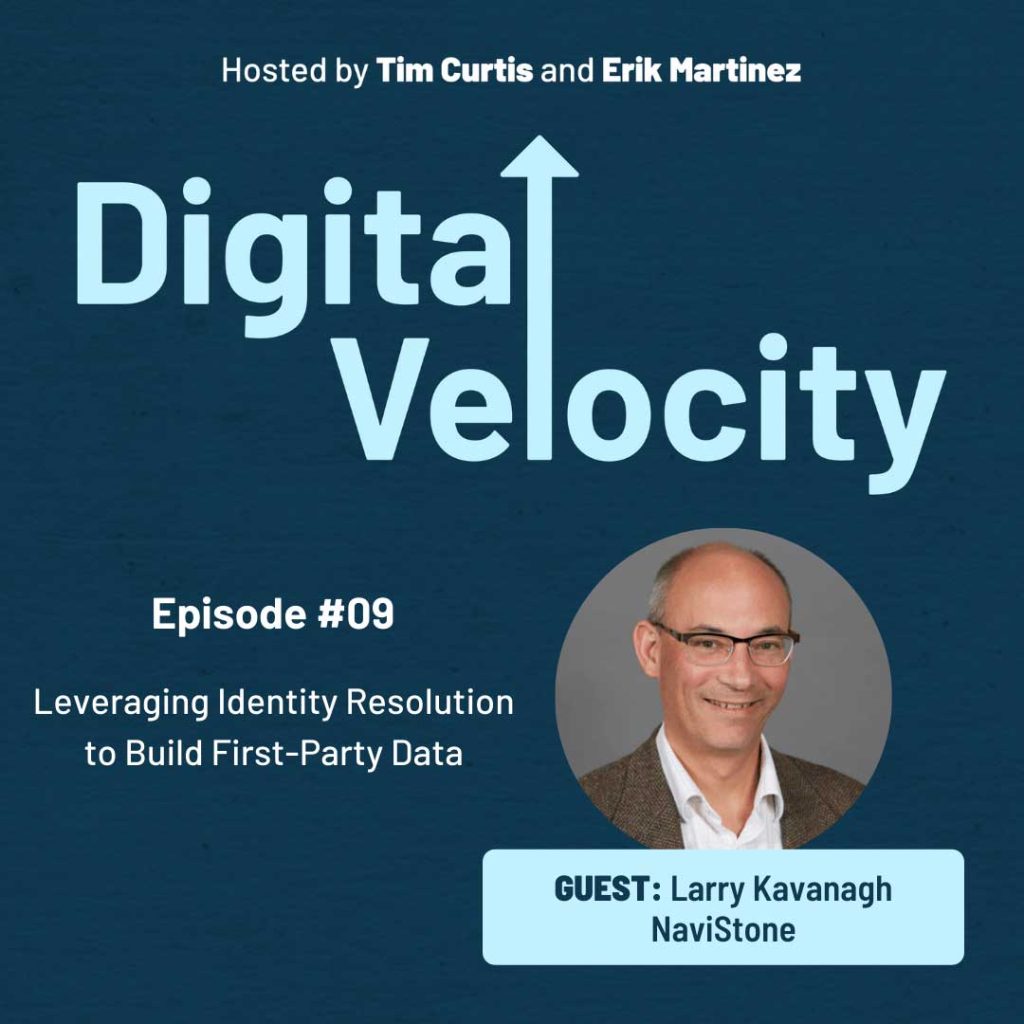 Larry Kavanagh - Digital Velocity Episode 09