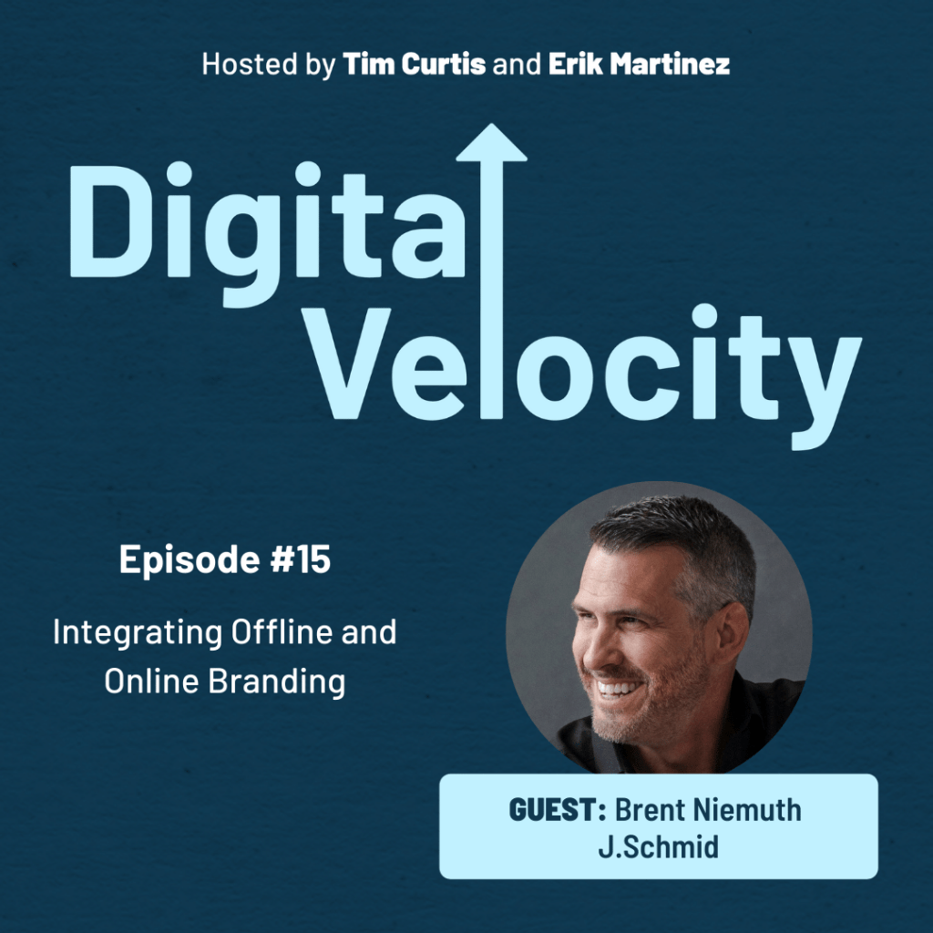Brent Niemuth Digital Velocity - Episode 15