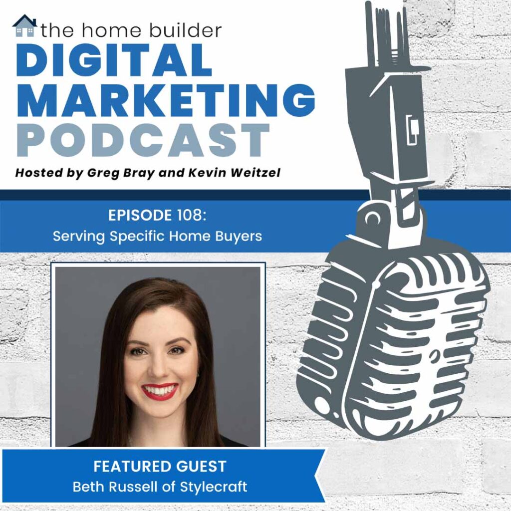 Beth Russell | The Home Builder Digital Marketing Podcast