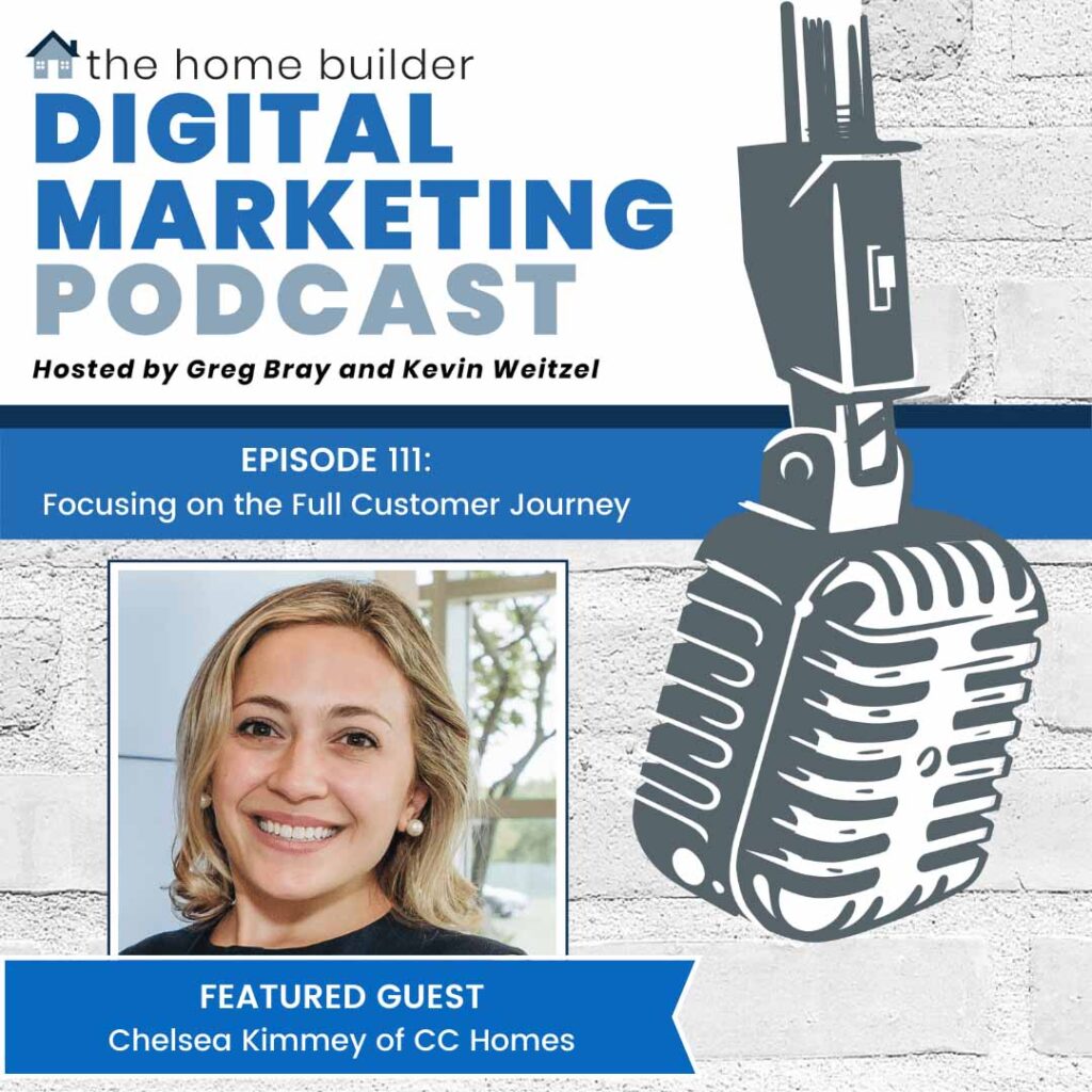 Chelsea Kimmey | The Home Builder Digital Marketing Podcast