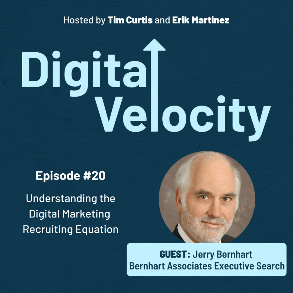 Jerry Bernhart - Digital Velocity Podcast
