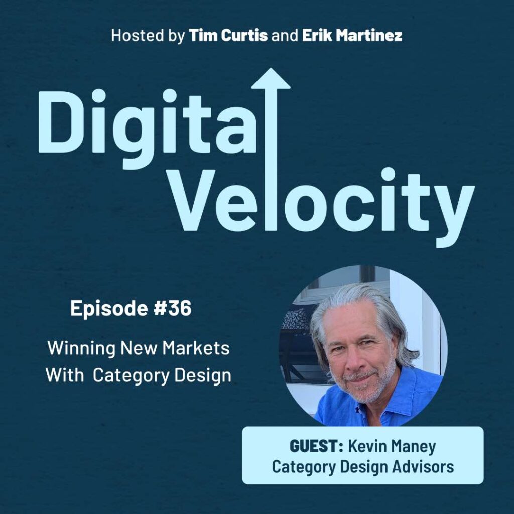 Kevin Maney | Digital Velocity Podcast