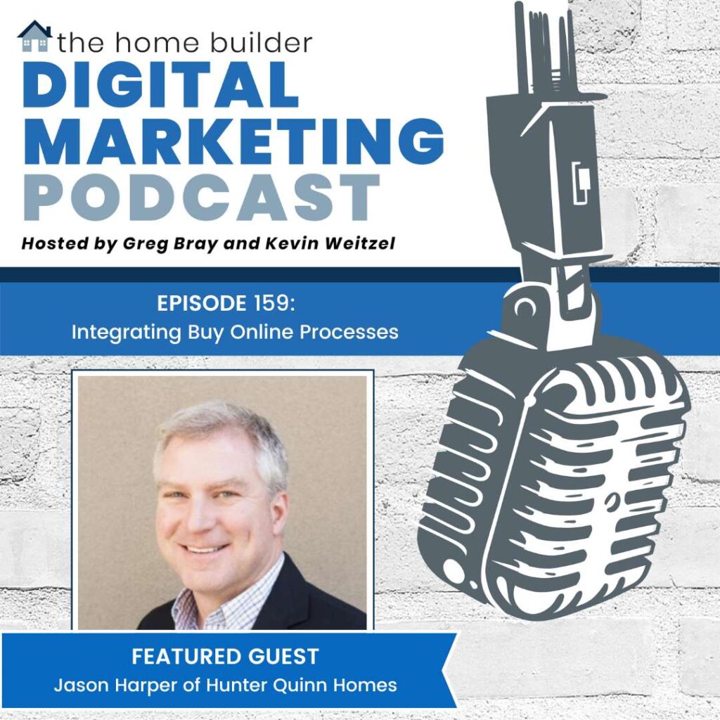Jason Harper | The Home Builder Digital Marketing Podcast