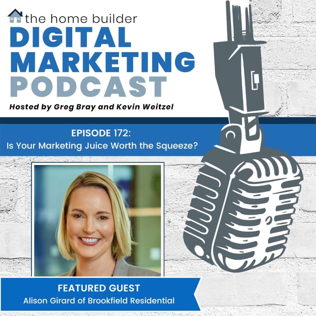 Alison Girard of Brookfield Residential on the Home Builder Digital Marketing Podcast