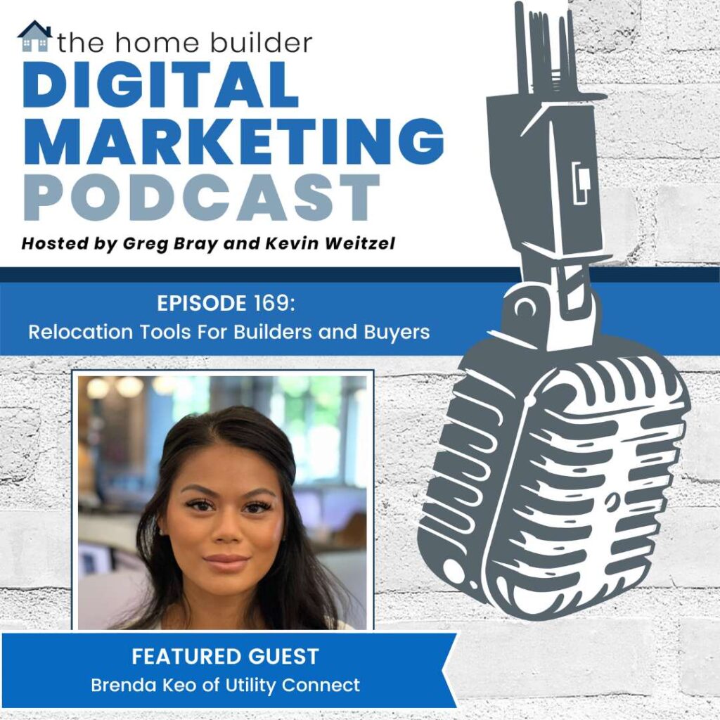 Brenda Keo of Utility Connect on the Home Builder Digital Marketing Podcast