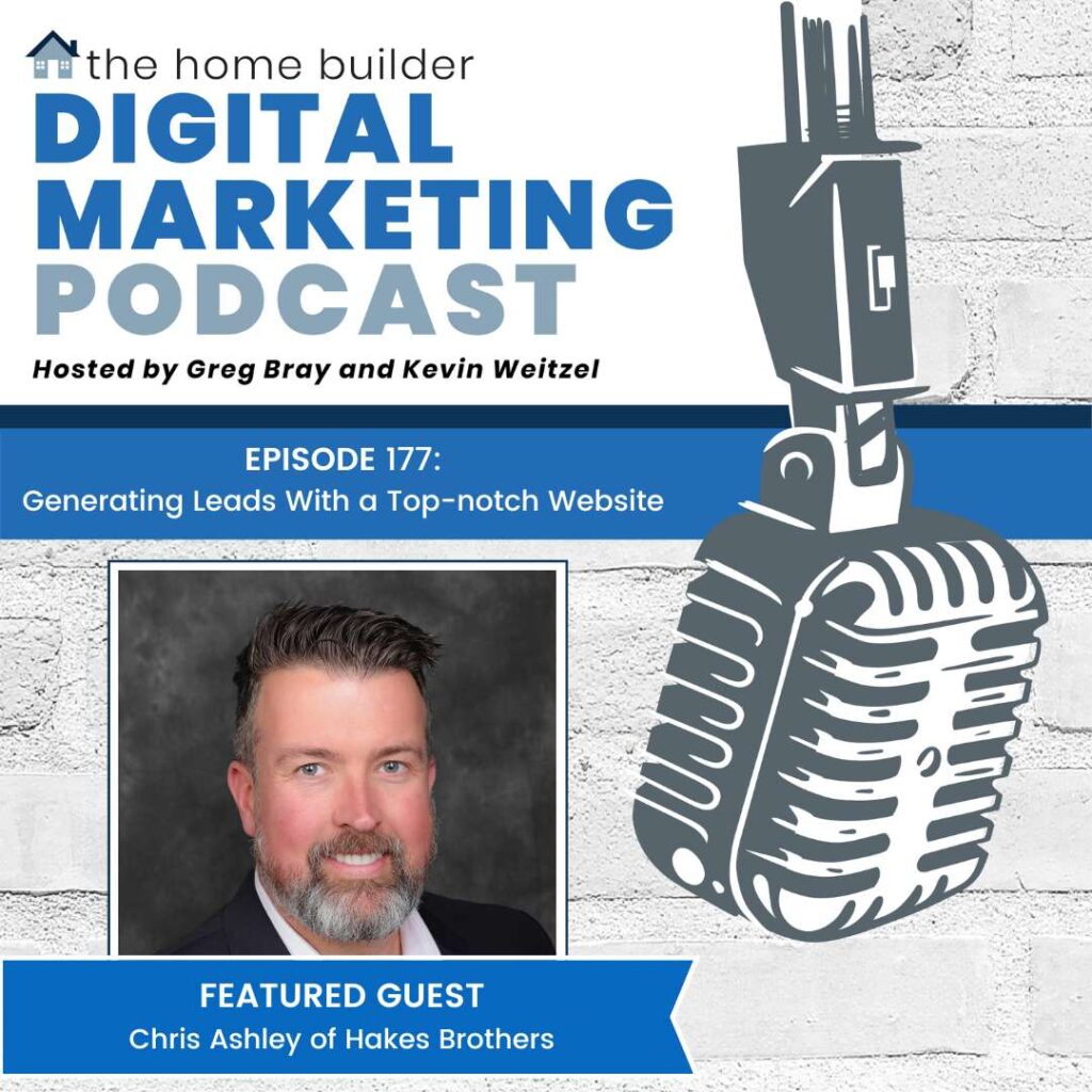 Chris Ashely of Hakes Brothers on the Home Builder Digital Velocity Podcast