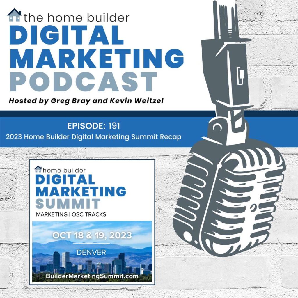 Greg and Kevin recap the 2024 Home Builder Digital Marketing Summit