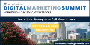 Home Builder Digital Marketing Summit 2024 in Raleigh, NC October 23-24, 2024