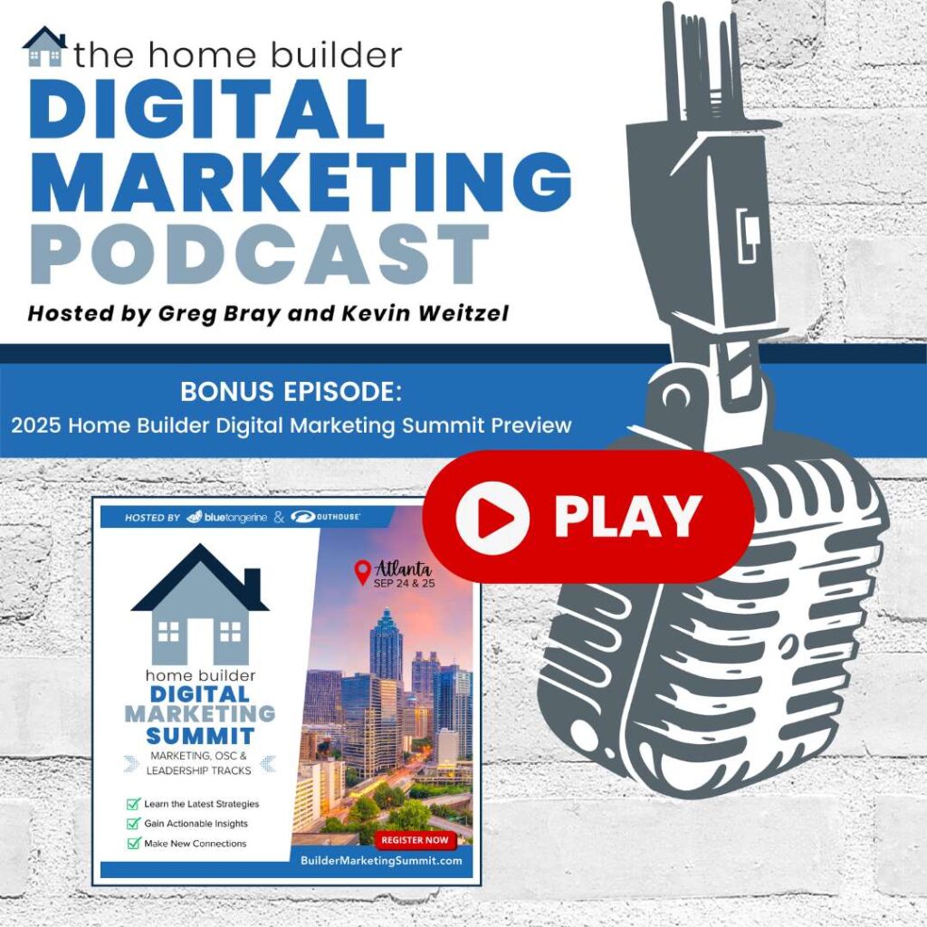 2025 Home Builder Digital Marketing Summit Preview